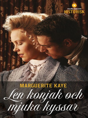 cover image of Len konjak och mjuka kyssar